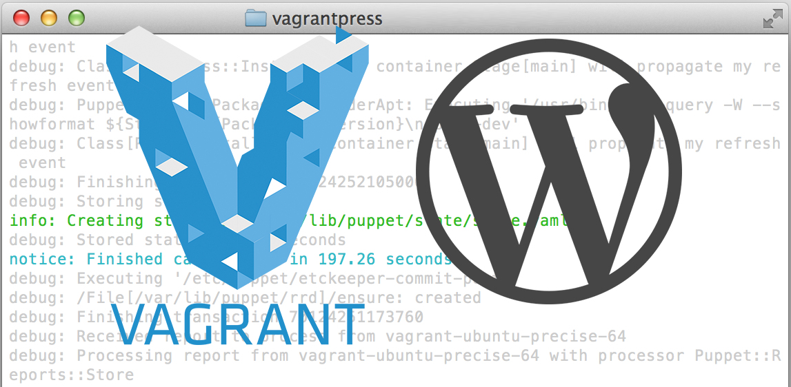 VagrantPress: A WordPress Development Environment for Themes and Plugins