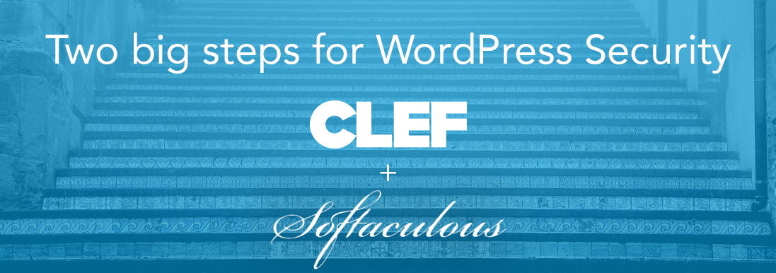 Clef Partners With Softaculous To Provide 2-Step Authentication For Automated WordPress Installs