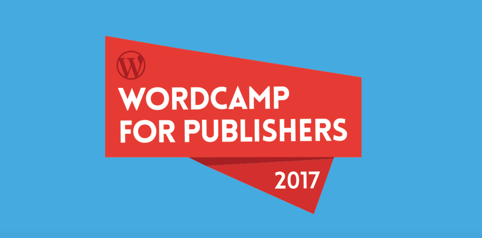 WordCamp for Publishers Opens Up Ticket Sales, 50% Sold in the First Day