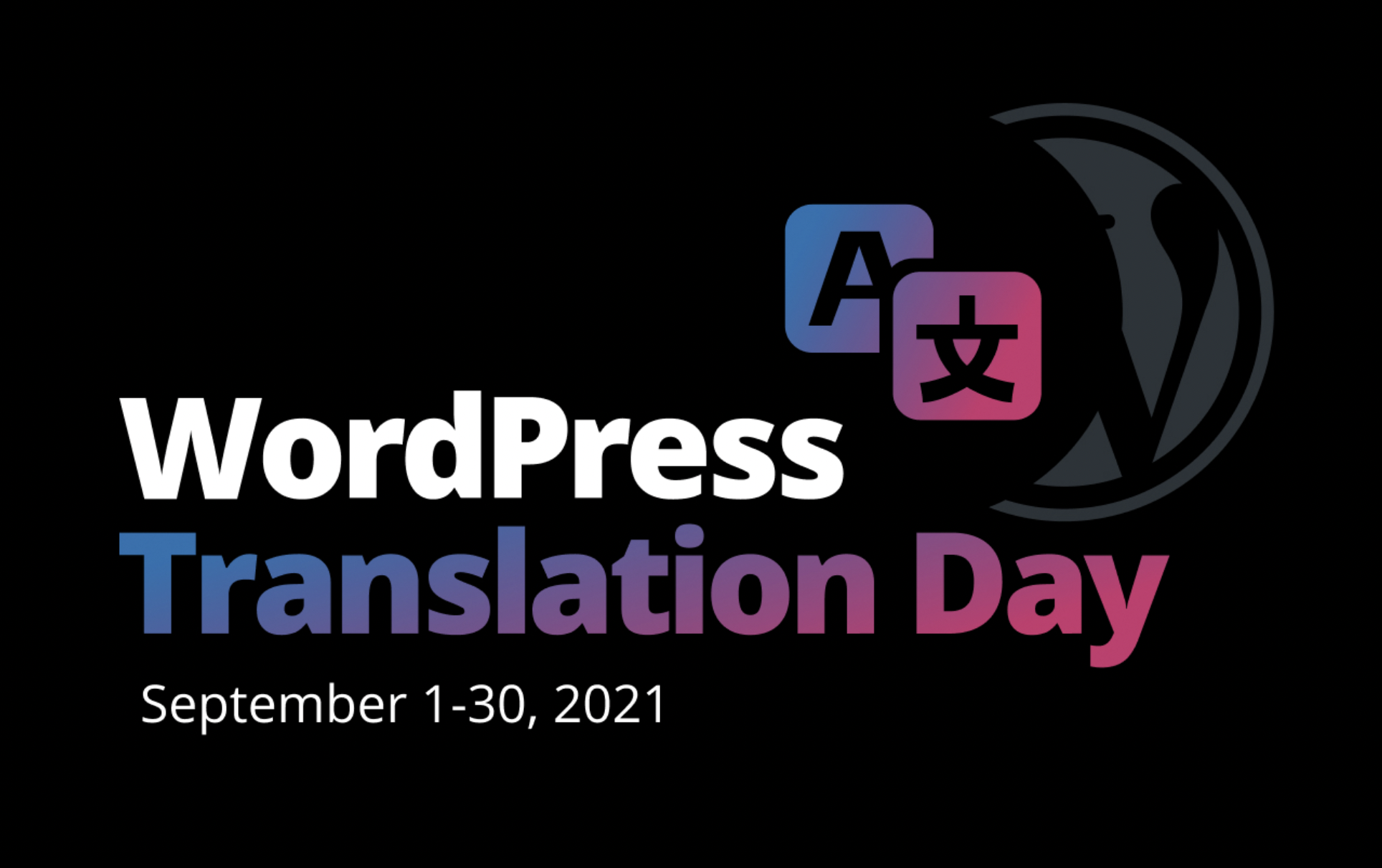 WordPress Translation Day 2021 Kicks Off September 1, Expanded to Month-Long Event