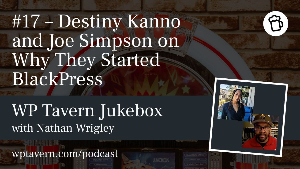 #17 – Destiny Kanno and Joe Simpson on Why They Started BlackPress